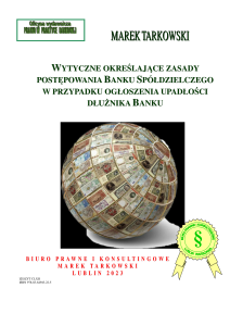 Wytyczne określające zasady postępowania Banku Spółdzielczego w przypadku ogłoszenia upadłości dłużnika Banku